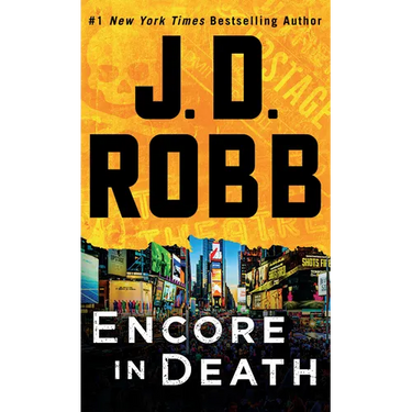 Encore in Death: An Eve Dallas Novel