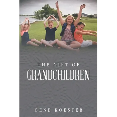 The Gift of Grandchildren