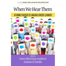When We Hear Them: Attuning Teachers to Language-Diverse Learners