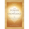 The Power of Knowledge: The Greater Intelligence within You