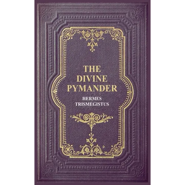The Divine Pymander