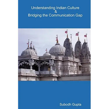 Understanding Indian Culture & Bridging the Communication Gap