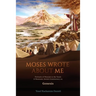 "Moses Wrote About Me": Portraits of Messiah in the Torah