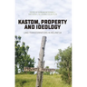 Kastom, property and ideology: Land transformations in Melanesia