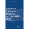 A Mathematical Introduction to Conformal Field Theory