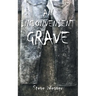 An Inconvenient Grave