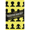 Progressive Anonymity: From Identity Politics to Evidence-Based Government