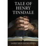 Tale of Henry Tinsdale