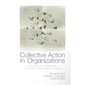Collective Action in Organizations