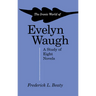 The Ironic World of Evelyn Waugh: A Study of Eight Novels