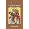Introducing the Old Man St Joseph the Carpenter: A Hidden Gem in Christianity