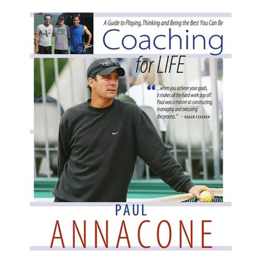 Coaching For Life: A Guide to Playing, Thinking and Being the Best You Can Be