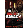 The Heart of a Savage 2: Bloody Betrayal