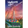 Mysterious Mayhem - Let the Adventure Begin!!!