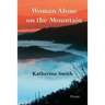 Woman Alone on the Mountain