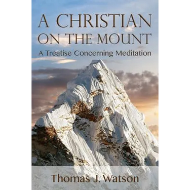 A Christian on the Mount