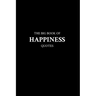 The Big Book of Happiness Quotes