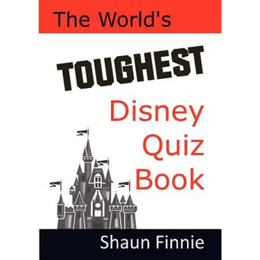 The World's Toughest Disney Quiz Book