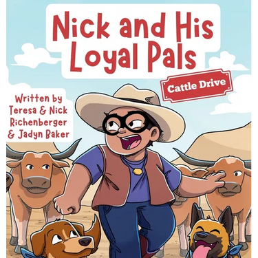 Nick and His Loyal Pals: Cattle Drive