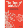 The Tao of Ansible: Mastering Automation with Simplicity and Grace