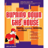 Burning Down the House: Ripping, Recording, Remixing, and More!