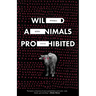 Wild Animals Prohibited