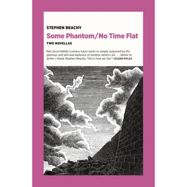 Some Phantom/No Time Flat: Two Novellas