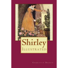 Shirley: Illustrated
