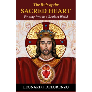 The Rule of the Heart: Finding Rest in a Restless World
