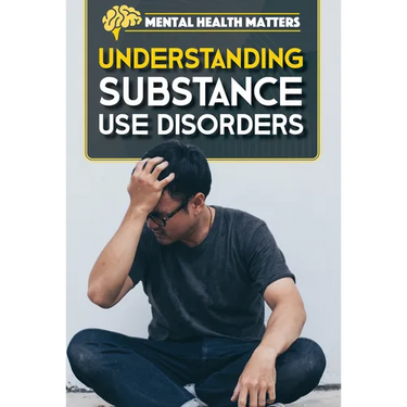 Understanding Substance Use Disorders