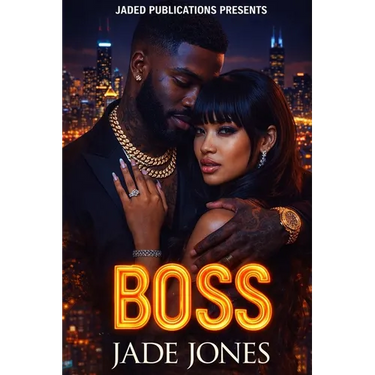 Boss: An Urban Fiction Love Story