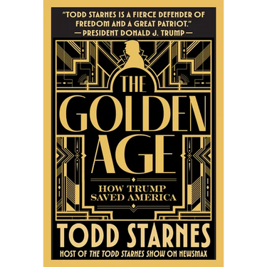 The Golden Age: How Trump Saved America