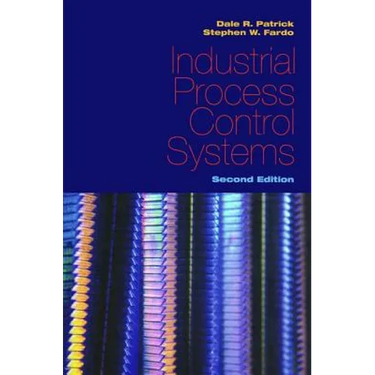 Industrial Process Control Systems, Second Edition