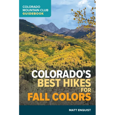 Colorado's Best Hikes for Fall Colors