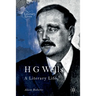 H G Wells: A Literary Life