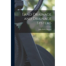Land Drainage and Drainage Systems