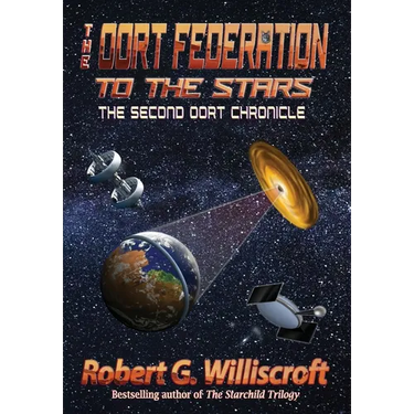 The Oort Federation: To the Stars: The Second Oort Chronicle
