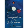Transmissions from Bone House