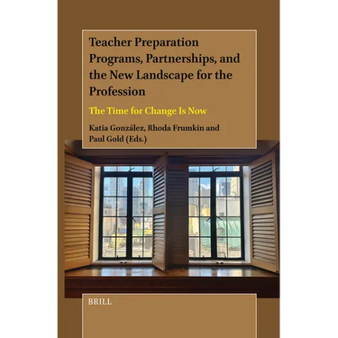 Teacher Preparation Programs, Partnerships, and the New Landscape for the Profession: The Time for Change Is Now