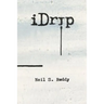 iDRIP - The Play