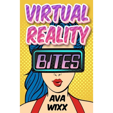 Virtual Reality Bites