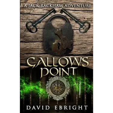 Gallows Point: A Jack Rackham Adventure