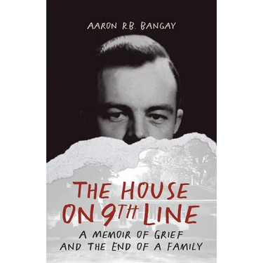 The House on 9th Line: A Memoir of Grief and the End of a Family