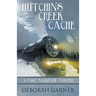 Hutchins Creek Cache: Large Print Edition