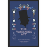 The Vanishing Act: A Smollett, Wolfstein and Bonney Mystery
