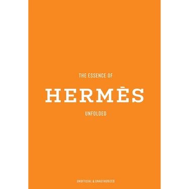 The Essence of Hermès: Unfolded