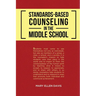 Standards-Based Counseling in the Middle School