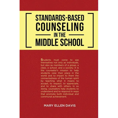 Standards-Based Counseling in the Middle School