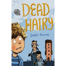 Dead Hairy