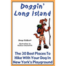 Doggin' Long Island: The 30 Best Places To Hike With Your Dog In New York's Playground